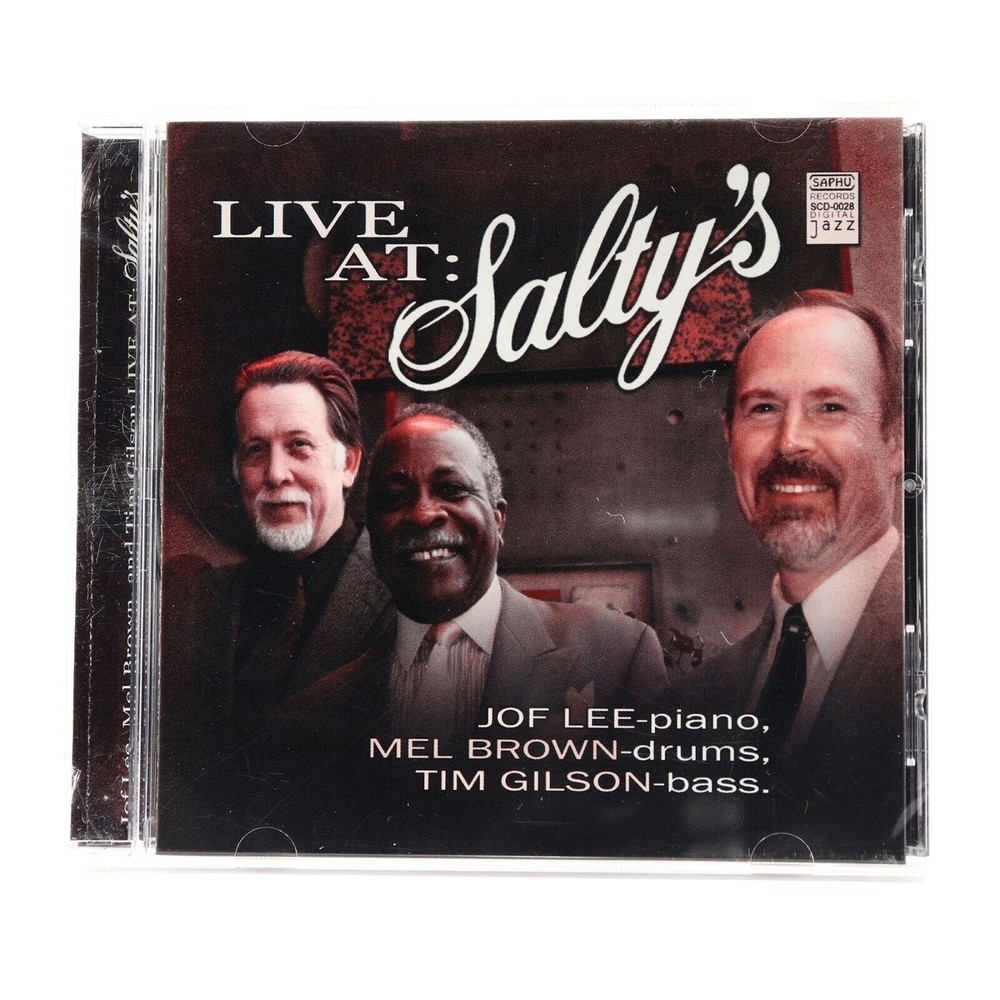 Live at Salty's by Jof Lee, Mel Brown, Tim Gilson (CD, 2008) NEW SEALED Rare